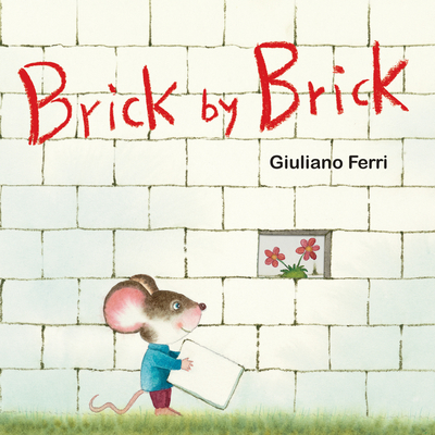 Brick by Brick - 