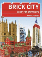 Brick City: LEGO for Grown Ups