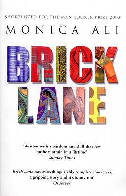 Brick Lane: By the bestselling author of LOVE MARRIAGE - Ali, Monica