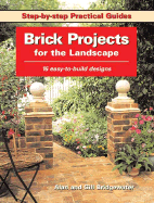 Brick Projects for the Landscape: 16 Easy-To-Build Designs