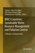 BRICS Countries: Sustainable Water Resource Management and Pollution Control: Challenges and Opportunities