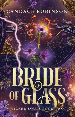 Bride of Glass - Robinson, Candace