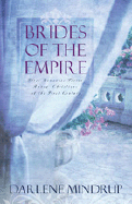 Bride of the Empire: Three Romances Thrive Among Christians of the First Century