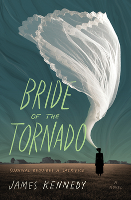 Bride of the Tornado - Kennedy, James