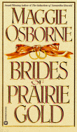 Brides of Prairie Gold - Osborne, Maggie
