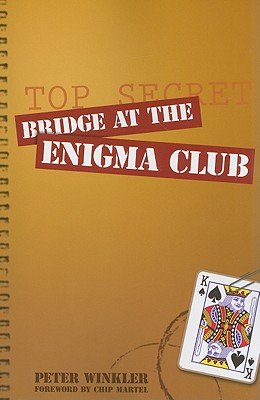 Bridge at the Enigma Club - Winkler, Peter, and Martel, Chip (Foreword by)