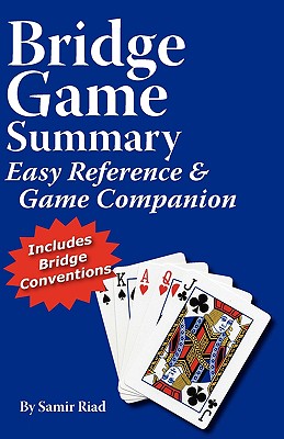 Bridge Game Summary - Riad, Samir