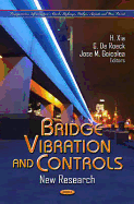 Bridge Vibration and Controls: New Research