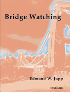 Bridge Watching