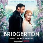 Bridgerton [Music from the Netflix Original Series]