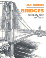 Bridges: From My Side to Yours