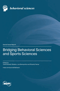 Bridging Behavioral Sciences and Sports Sciences