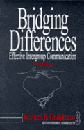 Bridging Differences: Effective Intergroup Communication - Gudykunst, William B