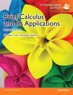 Brief Calculus & Its Applications: International Edition