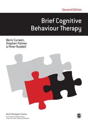 Brief Cognitive Behaviour Therapy - Curwen, Berni, and Palmer, Stephen, and Ruddell, Peter