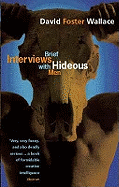 Brief Interviews With Hideous Men