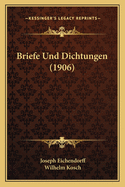 Briefe Und Dichtungen (1906)