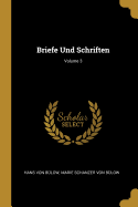 Briefe Und Schriften; Volume 3