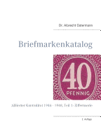 Briefmarkenkatalog - Plattenfehler: Alliierter Kontrollrat 1946 - 1948, Teil 1: Ziffernserie