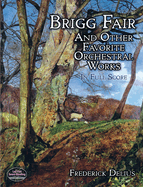 Brigg Fair and Other Works