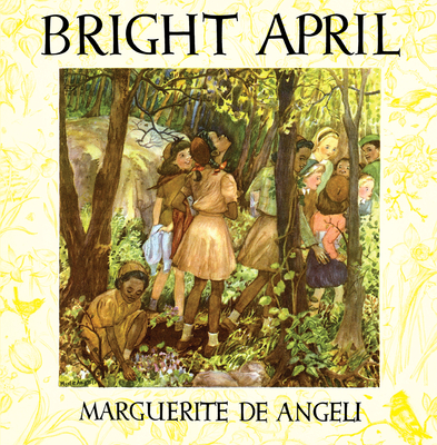 Bright April - De Angeli, Marguerite