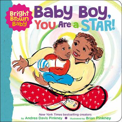 Bright Brown Baby: Baby Boy, You Are a Star! (BB) - Pinkney, Andrea Davis