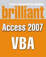 Brilliant Microsoft Access 2007 VBA