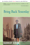 Bring Back Yesterday