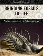 Bringing Fossils to Life: An Introduction to Paleobiology
