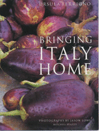 Bringing Italy Home - Ferrigno, Ursula