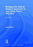 Bringing the Steiner Waldorf Approach to Your Early Years Practice