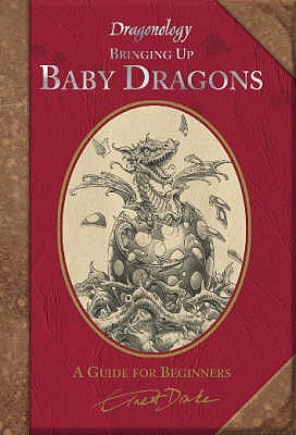 Bringing Up Baby Dragons - Steer, Dugald