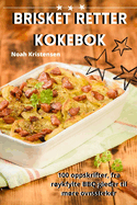 Brisket Retter Kokebok
