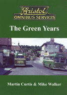 Bristol Omnibus Services: the Green Years