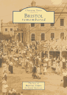 Bristol Remembered: The Best of Bristol Times