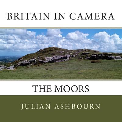 Britain in Camera: The Moors - Ashbourn, Julian