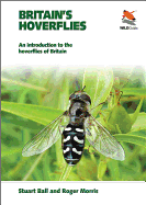 Britain's Hoverflies: An Introduction to the Hoverflies of Britain