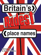 Britain's Rudest Place Names - Ferris, Stewart