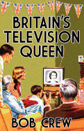 Britain's Television Queen