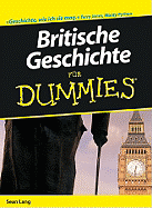 Britische Geschichte fur Dummies - Lang, Sen, and Gerke-Unger, Kinka (Translated by)