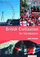 British Civilization: An Introduction - Oakland, John