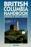 British Columbia Handbook: Canada's West Coast