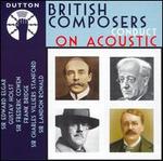 British Composers Conduct on Acoustic - Arthur Beckwith (violin); Charles Mott (baritone); Frederick Henry (baritone); Frederick Stewart (baritone);...