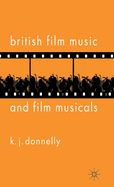 British Film Music and Film Musicals