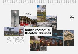 British Football's Greatest Grounds Desk Calendar 2022