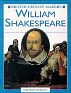 British History Makers: William Shakespeare