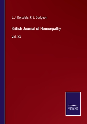 British Journal of Homoepathy: Vol. XX - Drysdale, J J, and Dudgeon, R E