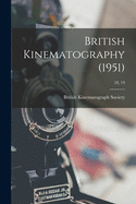British Kinematography (1951); 18, 19
