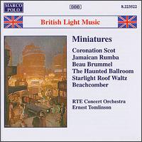 British Light Music: Miniatures - RT Concert Orchestra; Ernest Tomlinson (conductor)