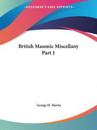 British Masonic Miscellany Part 1